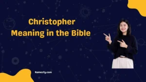 Christopher Meaning in the Bible 