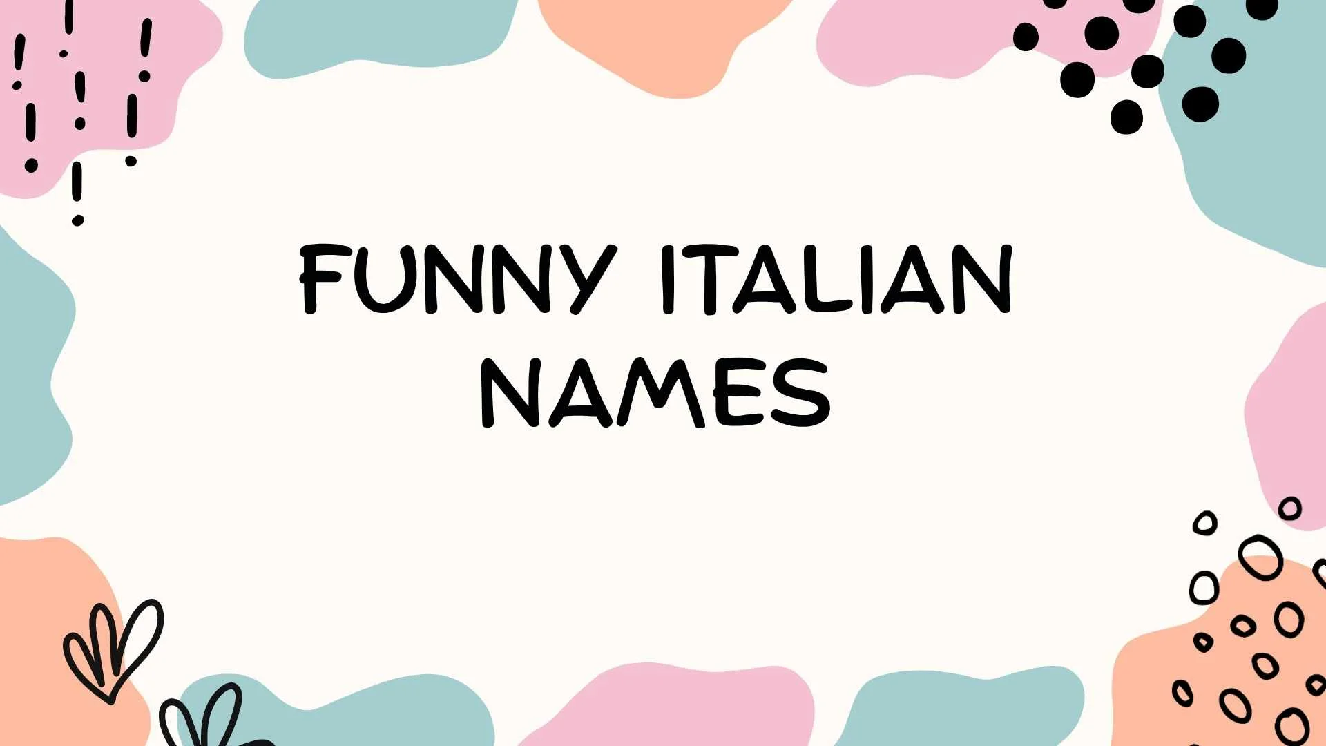 Funny Italian Names