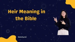 Heir Meaning in the Bible 