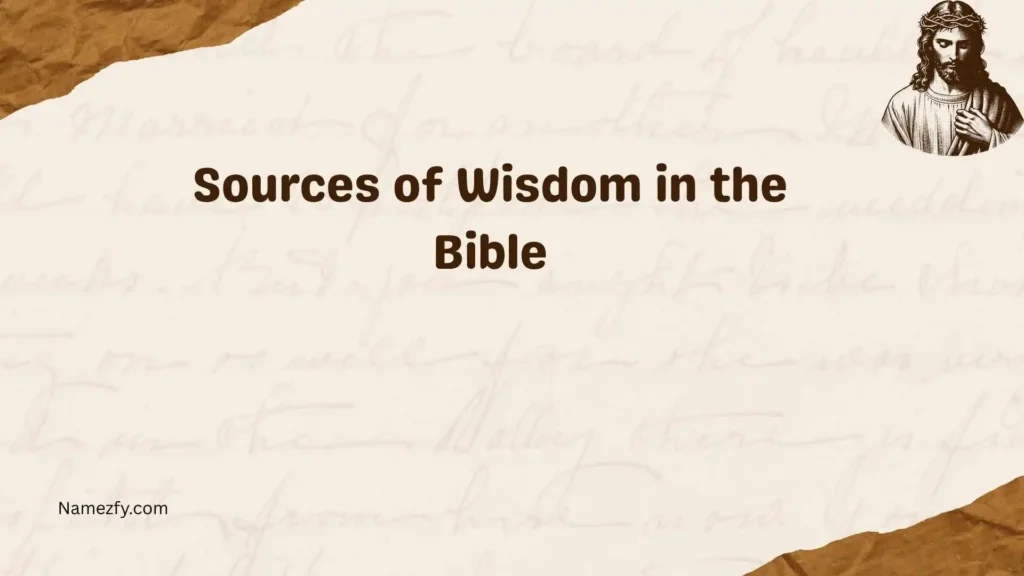 Sources of Wisdom in the Bible