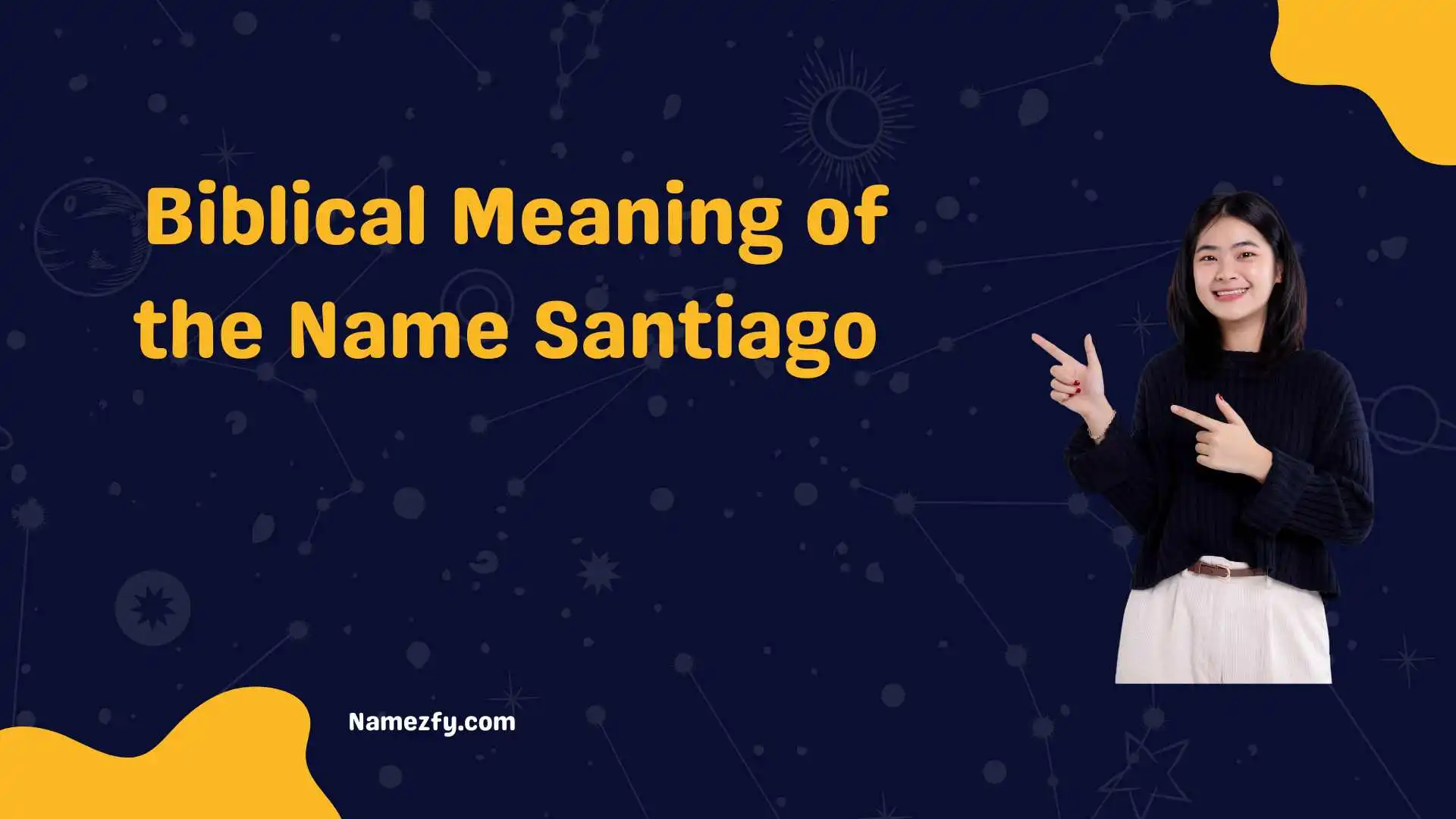 Biblical Meaning of the Name Santiago 