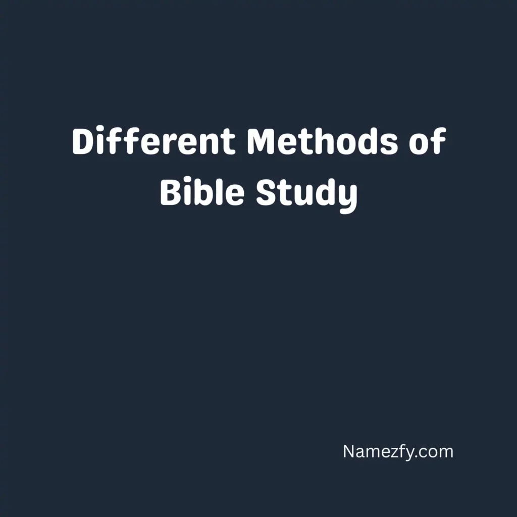 Different Methods of Bible Study