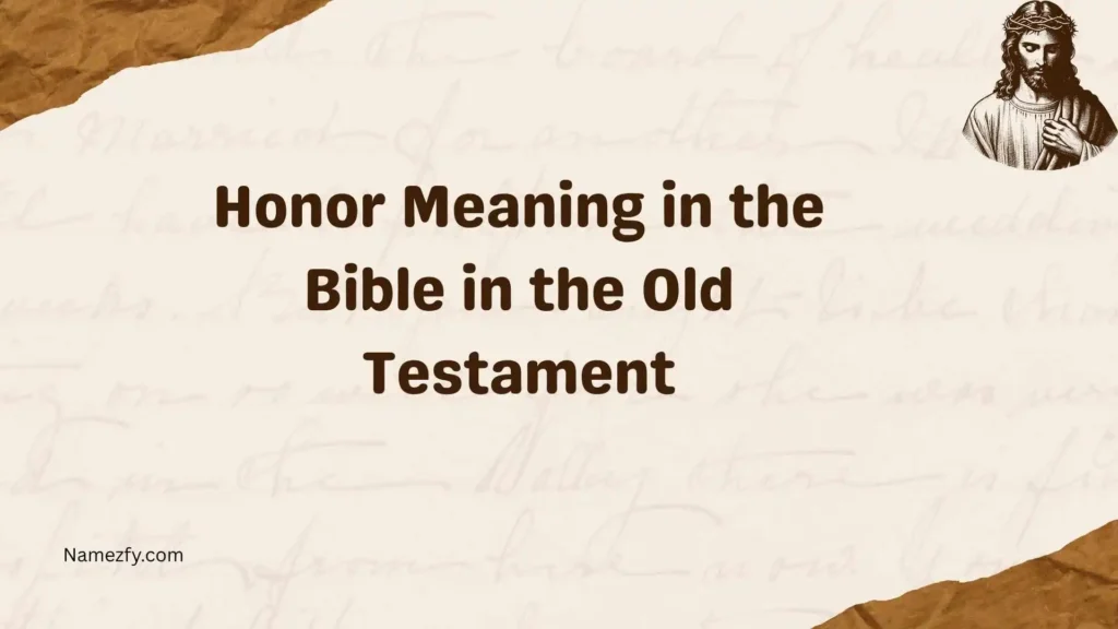 Honor Meaning in the Bible in the Old Testament