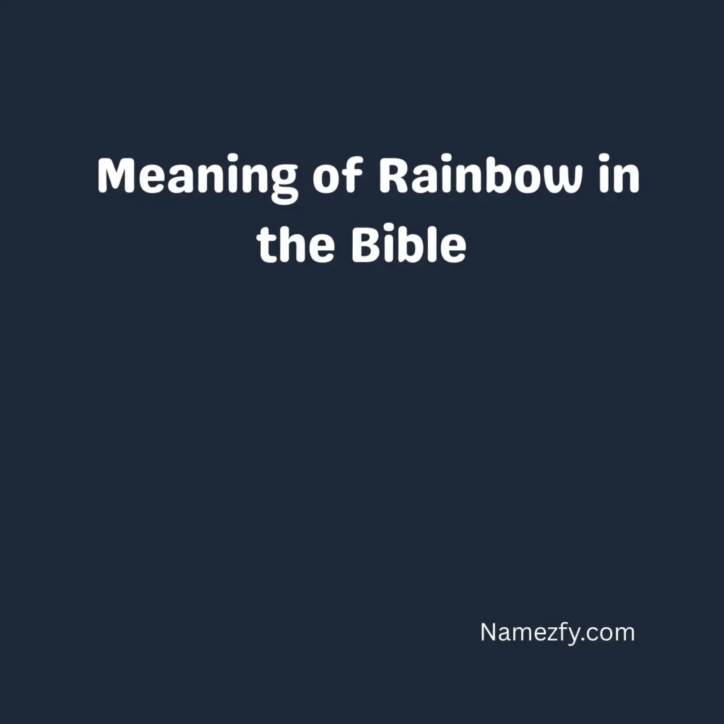 Meaning of Rainbow in the Bible