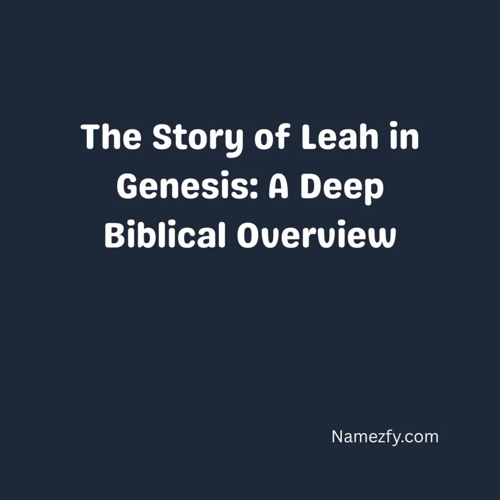 The Story of Leah in Genesis