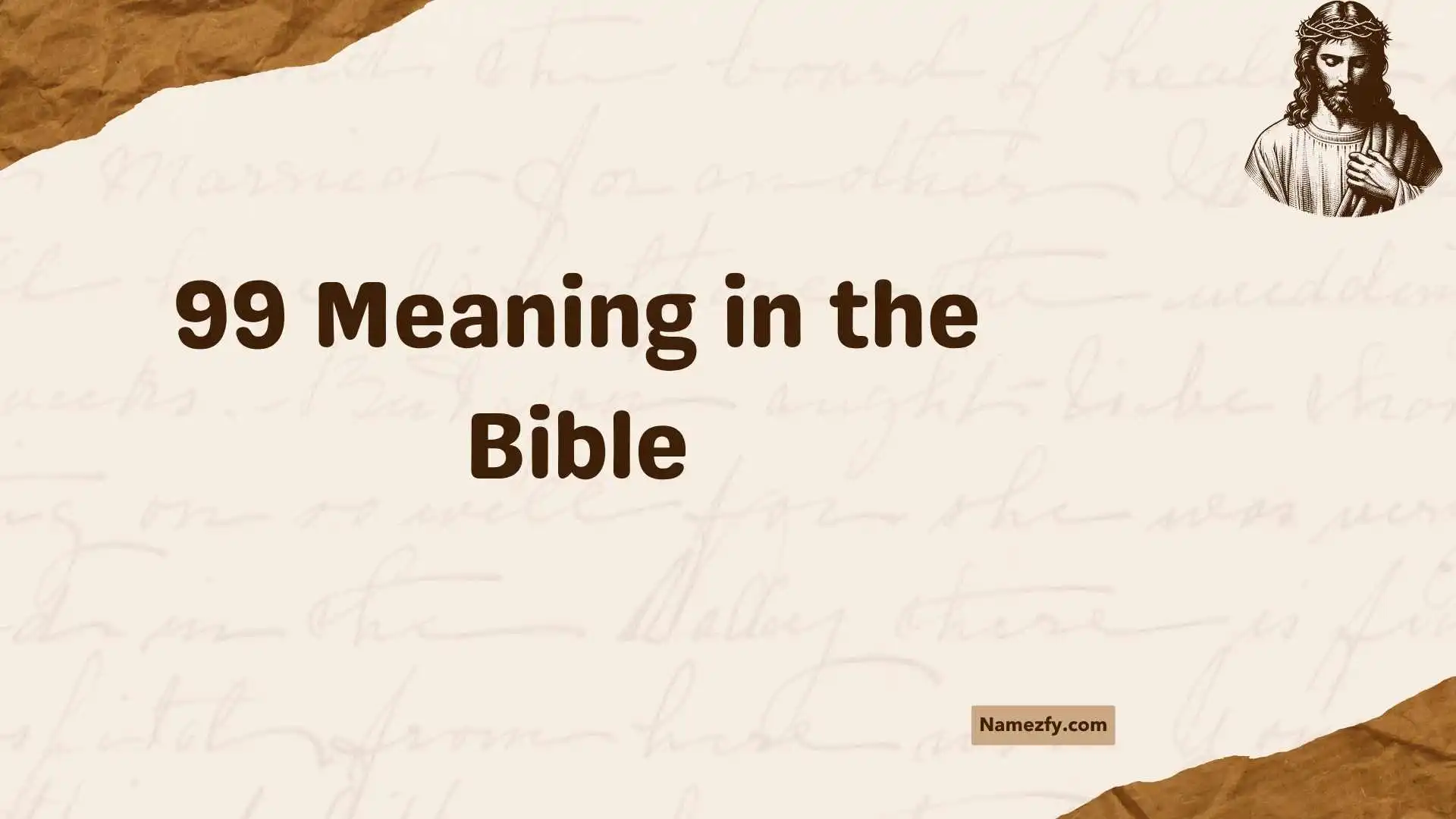 99 Meaning in the Bible