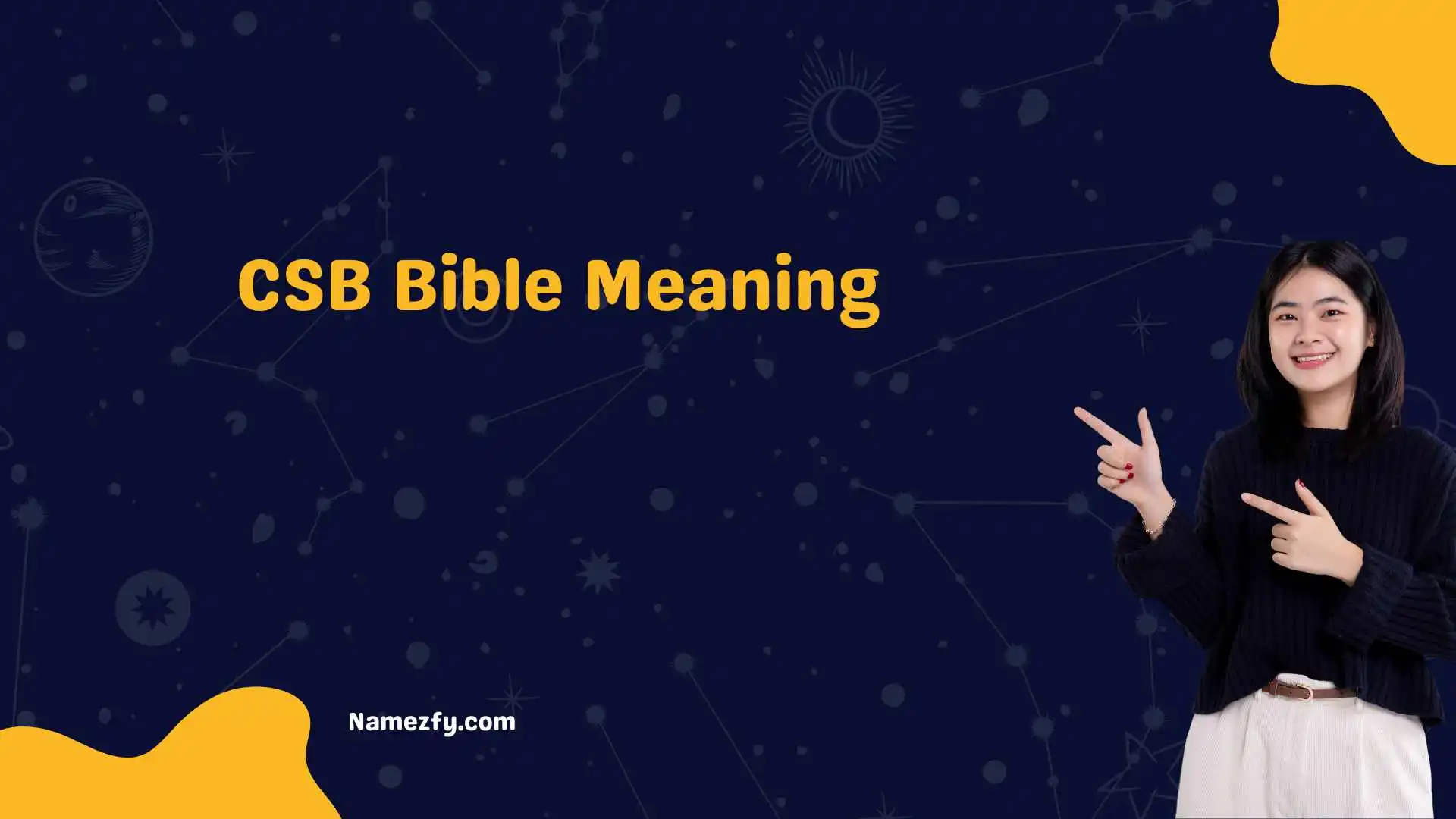 CSB Bible Meaning 