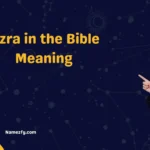 Ezra in the Bible Meaning