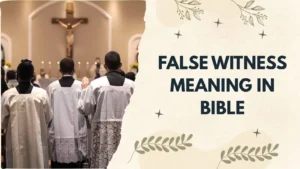False Witness Meaning in the Bible