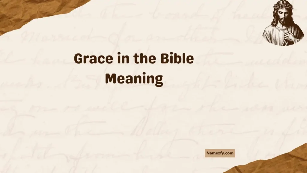 Grace in the Bible Meaning