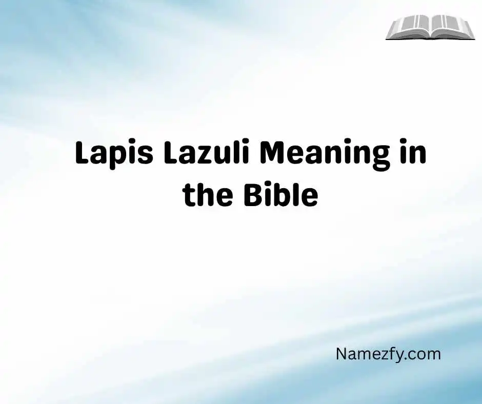 Lapis Lazuli Meaning in the Bible