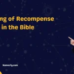Meaning of Recompense in the Bible