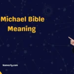 Michael Bible Meaning