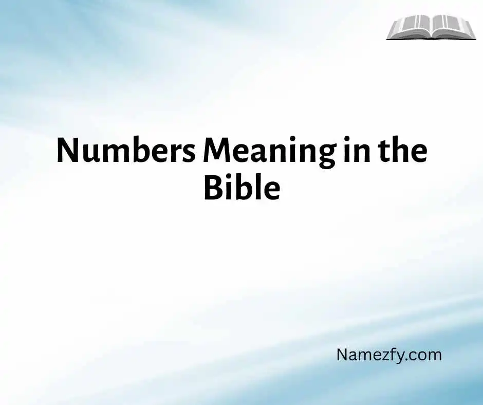 Numbers Meaning in the Bible
